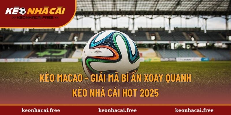 Kèo Macao
