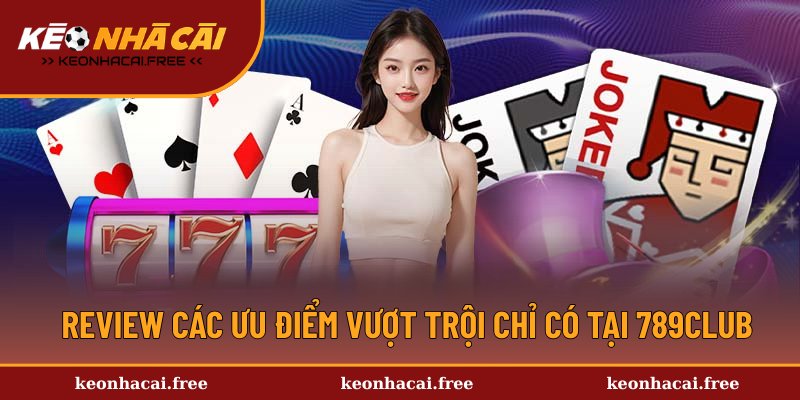 Đánh giá các ưu điểm nổi trội của cổng game